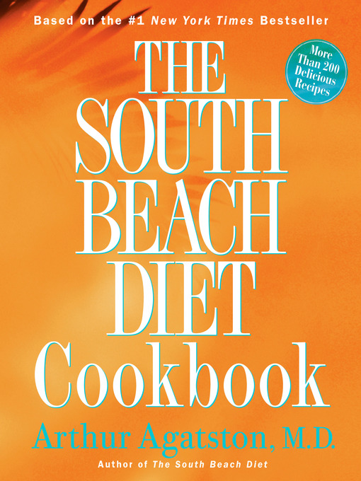 Title details for The South Beach Diet Cookbook by Arthur Agatston - Wait list